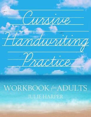 Book cover for Cursive Handwriting Practice Workbook for Adults