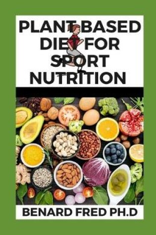 Cover of Plant Based Diet for Sport Nutrition