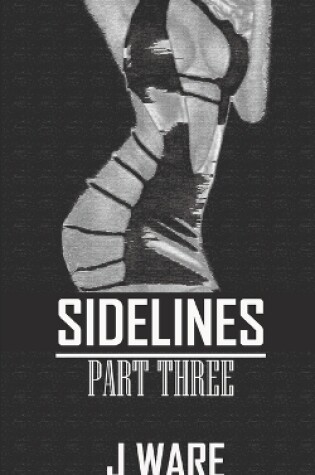 Cover of Sidelines Part Three
