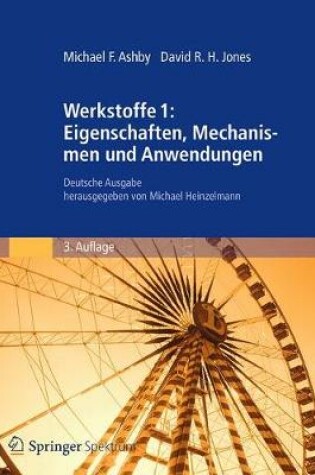 Cover of Werkstoffe 1: Eigenschaften, Mechanismen Und Anwendungen