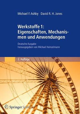 Book cover for Werkstoffe 1: Eigenschaften, Mechanismen Und Anwendungen