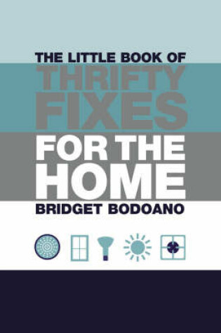 Cover of The Little Book of Thrifty Fixes for the Home