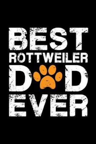 Cover of Best Rottweiler dad ever