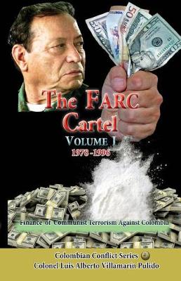 Book cover for The Farc Cartel Volume 1978-1996