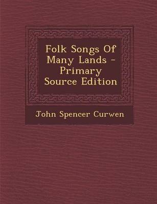 Book cover for Folk Songs of Many Lands - Primary Source Edition