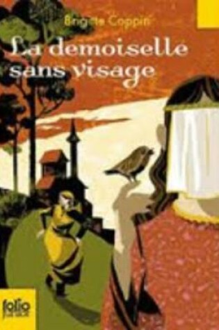 Cover of LA DEMOISELLE SANS VISAGE