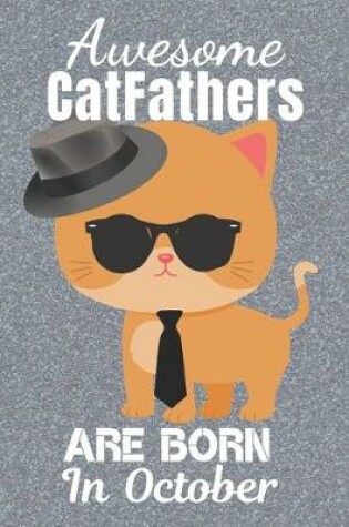 Cover of Awesome CatFathers Are Born In October