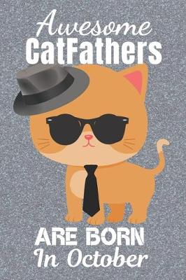 Book cover for Awesome CatFathers Are Born In October