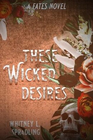 Cover of These Wicked Desires