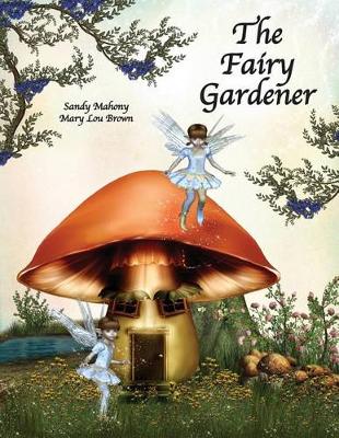 Book cover for The Fairy Gardener