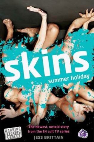 Cover of Skins 2: Summer Holiday