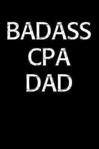 Cover of Badass Cpa Dad