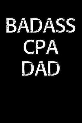 Book cover for Badass Cpa Dad