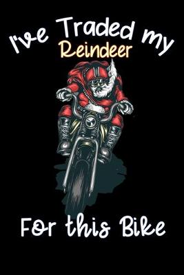 Book cover for i have traded my reindeer for this bike