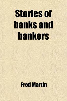 Book cover for Stories of Banks and Bankers