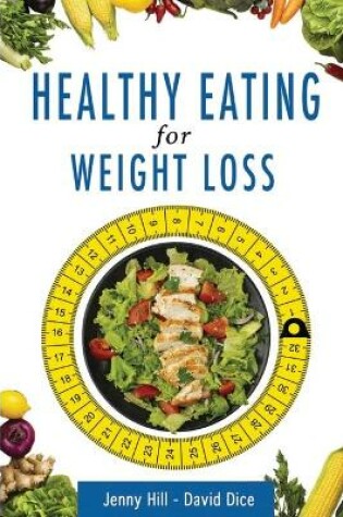 Cover of Healthy Eating for Weight Loss
