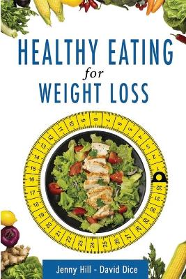 Book cover for Healthy Eating for Weight Loss