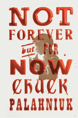 Book cover for Not Forever, But For Now