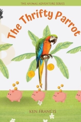 Cover of The Thrifty Parrot