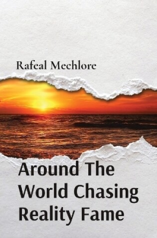 Cover of Around The World Chasing Reality Fame