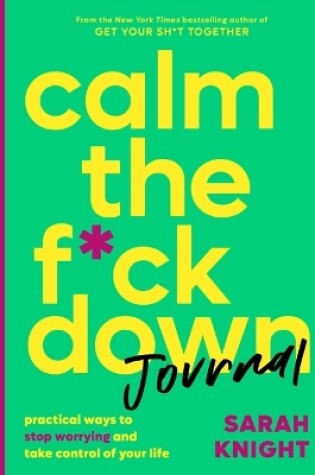 Cover of Calm the F*ck Down Journal