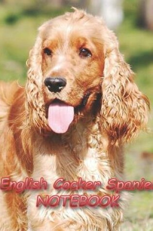 Cover of English Cocker Spaniel NOTEBOOK