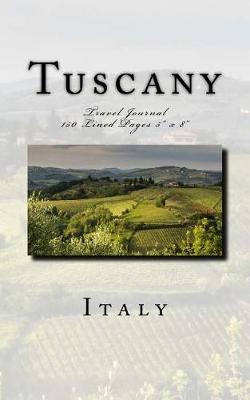 Book cover for Tuscany Italy Travel Journal