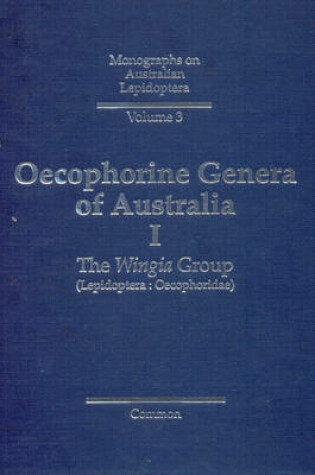 Cover of Oecophorine Genera of Australia I