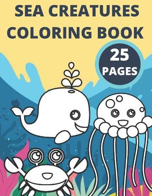 Book cover for Sea Creatures Coloring Book