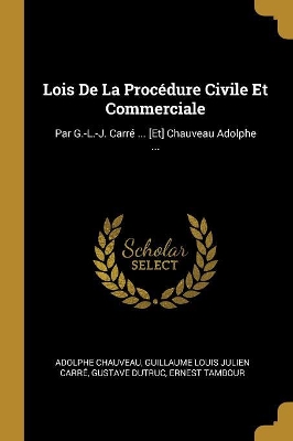 Book cover for Lois De La Procédure Civile Et Commerciale