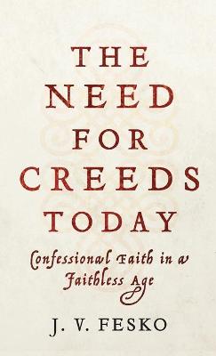 Book cover for Need for Creeds Today