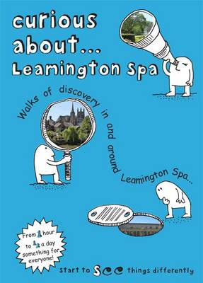 Book cover for Curious About... Leamington Spa