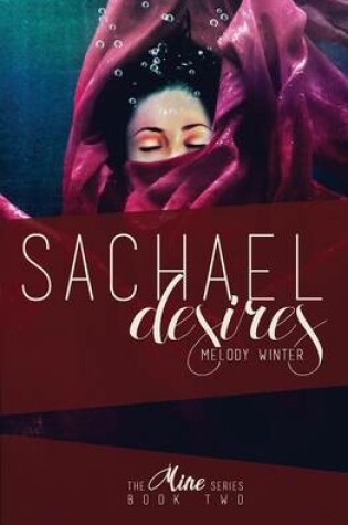 Cover of Sachael Desires