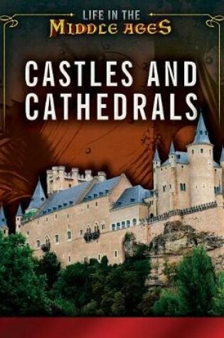 Cover of Castles and Cathedrals