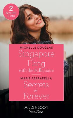Book cover for Singapore Fling With The Millionaire / Secrets Of Forever