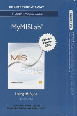 Cover of NEW MyLab MIS with Pearson eText -- Access Card -- for Using MIS