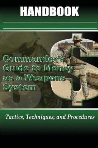 Cover of Commander's Guide to Money as a Weapons System Handbook
