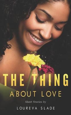 Cover of The Thing about Love