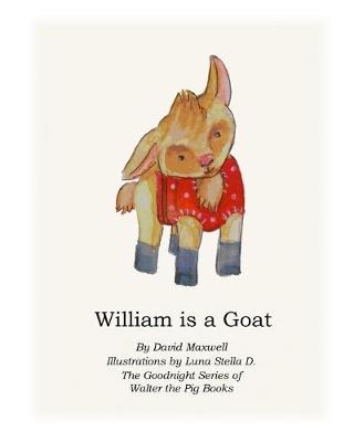 Cover of William is a Goat