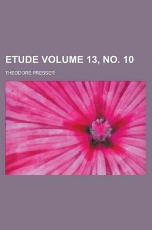 Cover of Etude Volume 13, No. 10