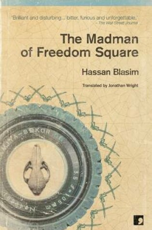Cover of The Madman of Freedom Square