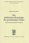 Book cover for Zur Politischen Ikonologie Des Gewaltsamen Todes