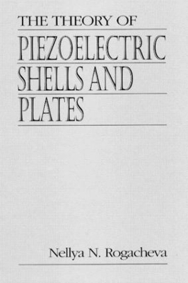 Book cover for The Theory of Piezoelectric Shells and Plates