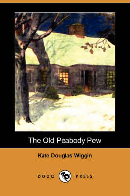 Book cover for The Old Peabody Pew (Dodo Press)