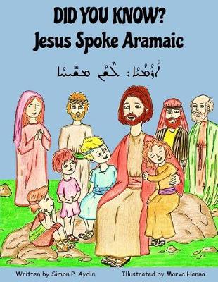 Cover of Did You Know? Jesus Spoke Aramaic