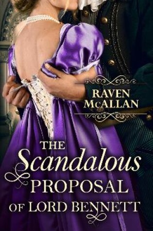 Cover of The Scandalous Proposal Of Lord Bennett
