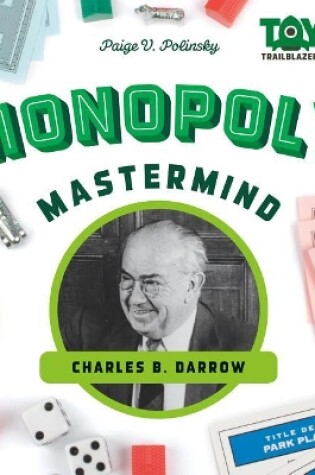 Cover of Monopoly Mastermind: Charles B. Darrow