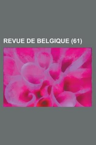 Cover of Revue de Belgique (61)