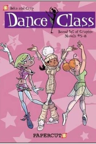 Cover of Dance Class Graphic Novels Boxed Set: Vol. #5-8