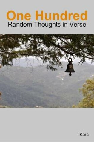 Cover of One Hundred Random Thoughts in Verse